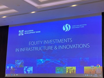 конференцията „Три морета: Дялови инвестиции в инфраструктура и иновации”